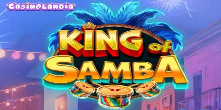 Discover King of Samba Slot: Features & Winning Tips