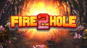 Fire in the Hole 2 Slots